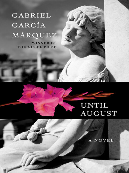 Title details for Until August by Gabriel García Márquez - Wait list